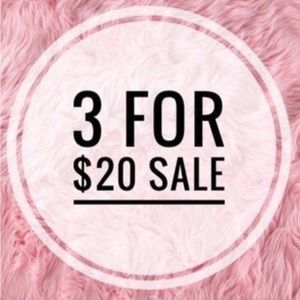 3 for $20 Sale